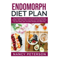 Endomorph Diet Plan: The Complete Guide to Loss that Excess Fat and Stay Healthy with Paleo Diet, Exercises and Trainings Perfect for Your - Paperback