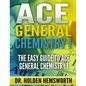 Ace General Chemistry I: The EASY Guide to Ace General Chemistry I - Paperback