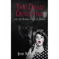 The Dead Detective and The Barrel Full of Spirits - Paperback