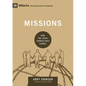 Missions: How the Local Church Goes Global - Hardcover