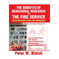 The Benefits of Behavioral Research to the Fire Service: Human Behavior in Fires and Emergencies - Hardcover
