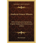Analecta Graeca Minora: With Introductory Sentences, English Notes, And A Dictionary (1863) - Paperback