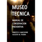 Manual de Conservacion Preventiva: Museotecnica: Museotecnica - Paperback