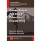 Geotechnical Aspects of Pavement Engineering - Paperback