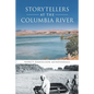 Storytellers at the Columbia River - Paperback