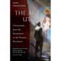The Age of Utopia: Christendom from the Renaissance to the Russian Revolution - Paperback