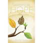 Seasons of Hope - Paperback