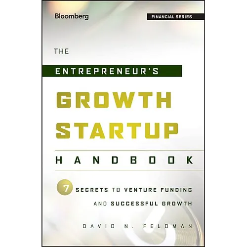 The Entrepreneur's Growth Startup Handbook - Hardcover