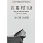We Are Not Okay - Paperback