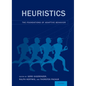 Heuristics: The Foundations of Adaptive Behavior - Paperback