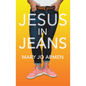 Jesus in Jeans - Paperback