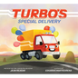 Turbo's Special Delivery - Hardcover