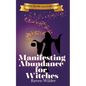 Manifesting Abundance for Witches - Paperback