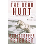 The Bear Hunt: A short story of hunting, shamanism and jealousy in Greenland - Paperback