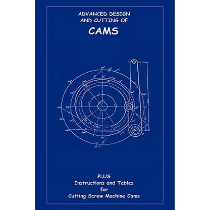 Advanced Design & Cutting of Cams (Machine Engineering Series) - Hardcover