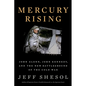 Mercury Rising: John Glenn, John Kennedy, and the New Battleground of the Cold War - Hardcover
