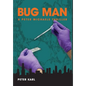 Bug Man - Hardcover
