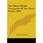 The Ethical World-Conception Of The Norse People (1904) - Paperback