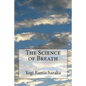 The Science of Breath - Paperback