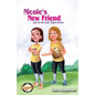 Nicole's New Friend - Paperback