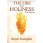 The Fire of His Holiness: Prepare Yourself to Enter Into God's Presence - Paperback