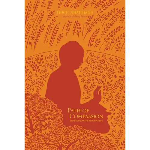 Path of Compassion: Stories from the Buddha's Life - Paperback