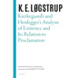 Logstrup: Kierkegaard Heidegger Swl: Ncs C - Hardcover