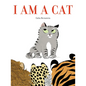 I Am a Cat: A Board Book - Board Book