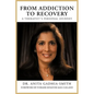 From Addiction to Recovery: A Therapist's Personal Journey - Paperback