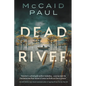 Dead River - Paperback