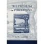 The Problem of Perception - Hardcover