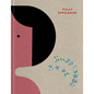 Polly Apfelbaum: Happiness Runs - Hardcover