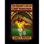 The Secret Life of Chief Namakagon - Paperback