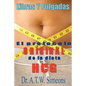 Libras Y Pulgadas: Un enfoque nuevo para la obesidad - Paperback