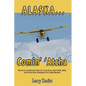 Alaska... Comin' 'Atcha - Paperback