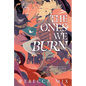 The Ones We Burn - Hardcover