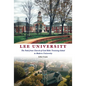 Lee University: The Path from Church of God Bible Training School to Modern University - Hardcover