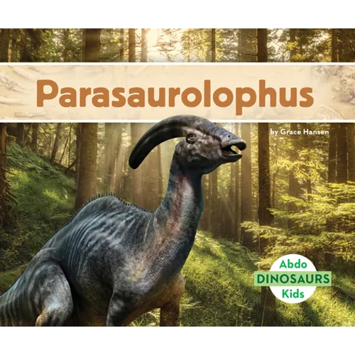 Parasaurolophus - Library Binding