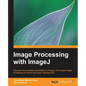 Image Processing with Imagej - Paperback