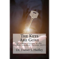 The Keys Are Gone: A simple critique of the English Standard Version (ESV) - Paperback