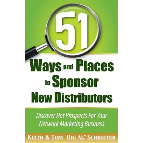 51 Ways and Places to Sponsor New Distributors - Paperback