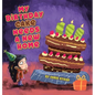 My Birthday Cake Needs A New Home: An engaging entertaining picture book for children in preschool - Hardcover