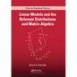 Linear Models and the Relevant Distributions and Matrix Algebra - Paperback