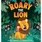 Roary the Lion - Hardcover