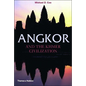 Angkor and the Khmer Civilization - Paperback