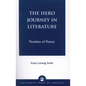 The Hero Journey in Literature - Paperback
