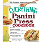 The Everything Panini Press Cookbook - Paperback