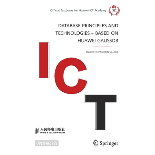 Database Principles and Technologies - Based on Huawei Gaussdb - Paperback