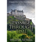 Passage Through Time: A Scottish Historical Romance Time Travel Tale - Paperback