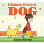 Hickory Dickory Dog - Hardcover